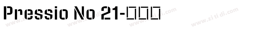 Pressio No 21字体转换